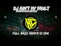 Download Lagu DJ AIN'T MY FAULT // FULL BASS