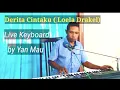 Download Lagu Derita Cintaku. (Loela Drakel) Live Keyboard cover by Yan Mau.
