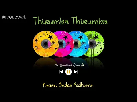 Download MP3 Thirumba Thirumba || Parvai Ondre Podhume || High Quality Audio 🔉