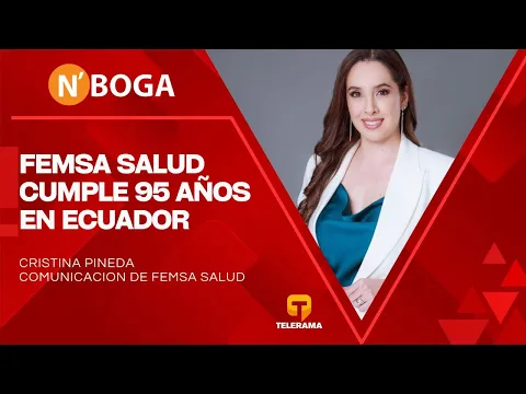 Femsa Salud cumple 95 años en Ecuador