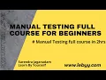 Manual Testing In English Testing in 2hrs QA Manual Testing Full Course for Beginners Part-1