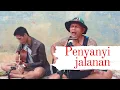 Download Lagu KPJ Penari Jalanan Cover Ribiel Fals feat siraja malu#kpj#kpjcover#penarijalanan