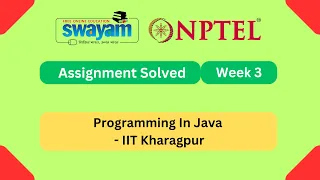 Programming In Java Week 3 NPTEL ANSWERS My Swayam IIT Kharagpur