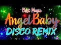 Download Lagu Angel Baby Disco Remix Music