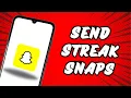 How to send streak in snapchat