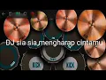 Download Lagu DJ SIA SIA MENGHARAP CINTAMU (real drum Cover)