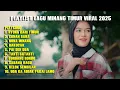 Download Lagu PLAYLIST LAGU MINANG TIMUR WITA SOFI FT JUAN REZA NYONG DARI TIMUR TRENDING TERBARU TERVIRAL 2025 !!