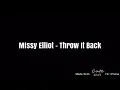 Missy Elliot - Throw It Back ( Lyrics )