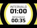 1 MINUTE interval timer 35 SECONDS break No music
