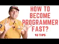 How to become programmer fast Programming for Beginners How to learn programming quickly Top 10