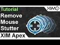 XIM APEX - How To Remove Mouse Stutter Tutorial