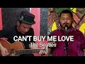 Download Lagu CAN'T BUY ME LOVE - The Beatles (Cover by Luis \u0026 Obeth)