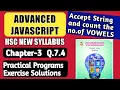 Advanced JAvascript Q7 4 Practical program solutions class 12 science javascript programming