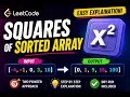 Squares of a Sorted Array Leetcode problems to crack coding interviews