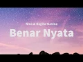 Lagu Nino \u0026 Nagita Slavina - Benar Nyata (Lirik)