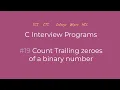 Count Trailing Zeroes in Binary Number C Interview Programs Logic First Tamil