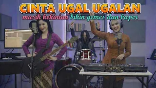 cinta ugal ugalan official music 