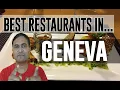 Best Restaurants Places to Eat in Geneva Switzerland