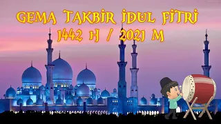 Download GEMA TAKBIR IDUL FITRI 2021 | FULL BEDUG MP3