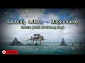 Download Lagu Leleng AJMAL - MAGKOHANG| Lagu bajau 2021