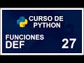 CURSO DE PYTHON 2020 FUNCIONES def