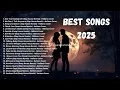 Download Lagu Top hits 2025 playlist ~ Trending music 2025 ~ Best songs 2025 