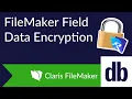 FileMaker Field Data Encryption OAuth Authentication