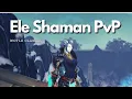This is what you can do as Ele shaman Ele Shaman WOTLK PvP