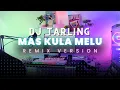 Lagu DJ Tarling Jadul \