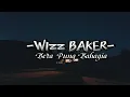 Download Lagu Lirik Beta Pung Bahagia (Wizz Baker)