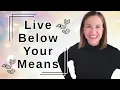 50 Great Money-Saving Tips to Live Below Your Means