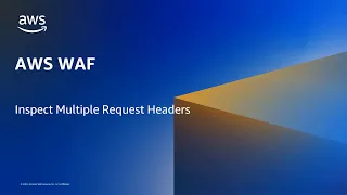 AWS WAF adds support for inspecting multiple request headers | Amazon Web Services