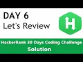 Day 6 - Let s Review