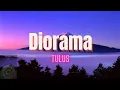 Download Lagu Tulus - DIORAMA