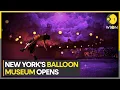 New York Balloon museum s immersive inflatable art exhibition awakens childlike wonder WION