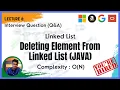Technical Interview Part 6 Linked List - Deleting an element from the Linked List