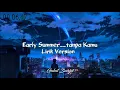 Lagu Early Summer - Tanpa Kamu....Lirik Version