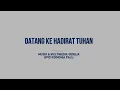 Download Lagu DATANG KE HADIRAT TUHAN
