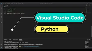 Installing VS Code Python writing hello world Python code Full Setup