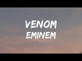 Download Lagu Eminem - Venom (Lyrics)