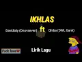 Ikhlas (Lirik Lagu) - Qhiba owl gank ft DL.