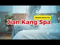 Jian Kang Spa