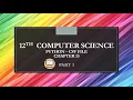 PART 1 CHAPTER 13 PYTHON - CSV FILE 12TH COMPUTER SCIENCE