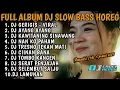 Download Lagu DJ GERIGIS X AYANG AYANG - SIMPATIK STYLE FULL ALBUM DJ SLOW BASS HOREG 2025 || DJ CADEL RMX