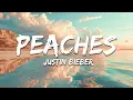 Download Lagu Justin Bieber - Peaches (Lyrics) ft. Daniel Caesar, Giveon