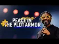 Peace In The Plot Armor Missing Peace Part 5 Pastor Tim Ross