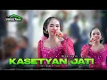 Lagu KASETYAN JATI - MEGA CAHYA - SWARA NADA MUSIC - CAHAYA AUDIO