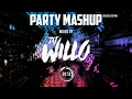 Download Lagu Party Mashups - Bounce Edition [ Mixed by DJ Willo ] January 2022