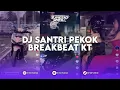 Lagu DJ SANTRI PEKOK X WARGA +62 BREAKBEAT PLAT KT SOUND KATE PROJECT REMIX BY PRAS RMX