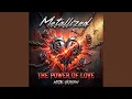 Lagu The Power of Love (Metal Version)